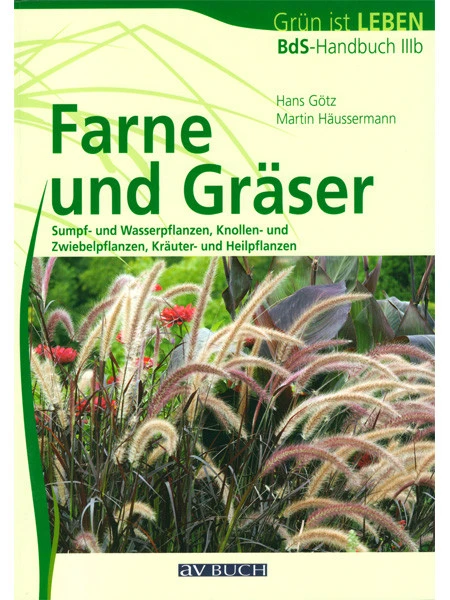 Handbuch ''Farne Und Gräser'' 3 Handbuch ''Farne Und Gräser''